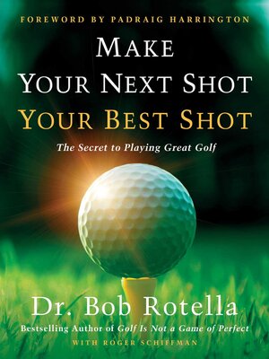 cover image of Make Your Next Shot Your Best Shot